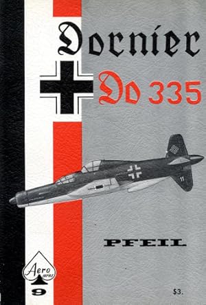 Image du vendeur pour Dornier Do 335 "Pfeil", mis en vente par Antiquariat Lindbergh