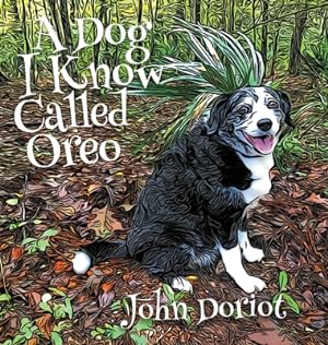 Seller image for A Dog I Know Called Oreo (Hardback or Cased Book) for sale by BargainBookStores