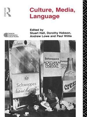 Seller image for Culture, Media, Language : Working Papers In Cultural Studies, 1972-79 for sale by GreatBookPricesUK