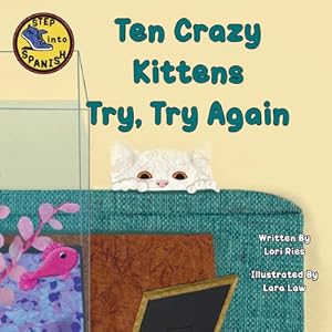 Seller image for Ten Crazy Kittens Try, Try Again (Paperback or Softback) for sale by BargainBookStores