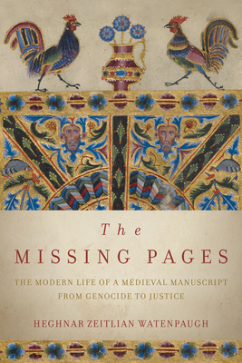 Seller image for The Missing Pages: The Modern Life of a Medieval Manuscript, from Genocide to Justice (Paperback or Softback) for sale by BargainBookStores
