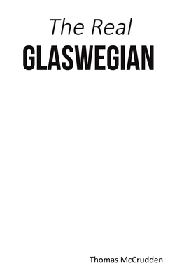 Seller image for The Real Glaswegian (Paperback or Softback) for sale by BargainBookStores