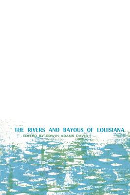 Seller image for The Rivers and Bayous of Louisiana (Paperback or Softback) for sale by BargainBookStores