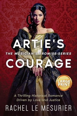 Seller image for Artie's Courage: A Thrilling Historical Romance Driven by Love and Justice (Paperback or Softback) for sale by BargainBookStores