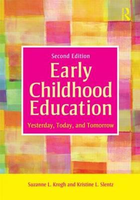 Seller image for Early Childhood Education: Yesterday, Today, and Tomorrow (Paperback or Softback) for sale by BargainBookStores