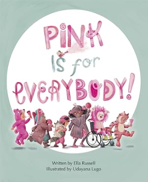 Image du vendeur pour Pink Is for Everybody (Hardback or Cased Book) mis en vente par BargainBookStores