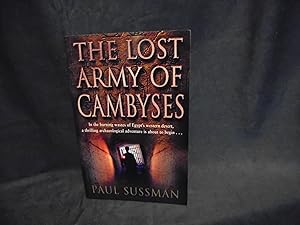 The Lost Army of Cambyses ** A SIGNED copy **