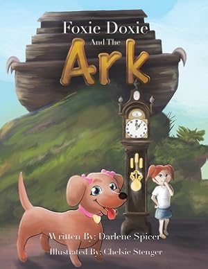 Image du vendeur pour Foxie Doxie and the Ark (Paperback or Softback) mis en vente par BargainBookStores
