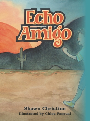 Seller image for Echo Amigo (Hardback or Cased Book) for sale by BargainBookStores