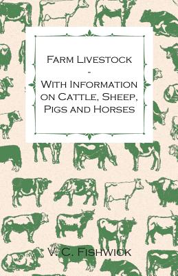 Seller image for Farm Livestock - With Information on Cattle, Sheep, Pigs and Horses (Paperback or Softback) for sale by BargainBookStores