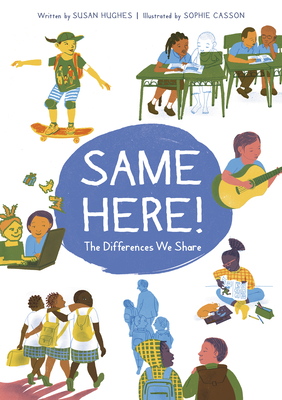 Image du vendeur pour Same Here!: The Differences We Share (Hardback or Cased Book) mis en vente par BargainBookStores