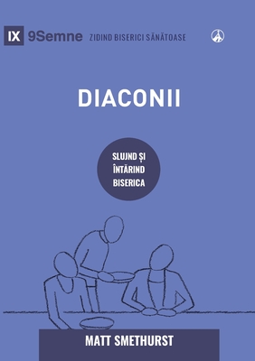 Seller image for Diaconii (Deacons) (Romanian): How They Serve and Strengthen the Church (Paperback or Softback) for sale by BargainBookStores