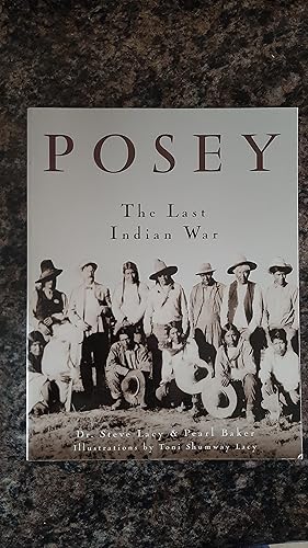 Imagen del vendedor de Posey: The Last Indian War a la venta por Darby Jones