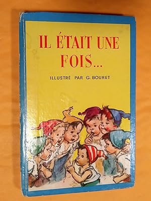 Imagen del vendedor de Il tait une fois, Contes de fes. Illustres par Germaine Bouret a la venta por Claudine Bouvier