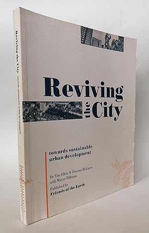 Imagen del vendedor de Reviving the City: Towards Sustainable Urban Development a la venta por Priorsford Books