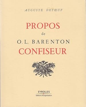 Imagen del vendedor de PROPOS DE O.L. BARENTON CONFISEUR. Prface de Pierre Brisson a la venta por Jacques AUDEBERT