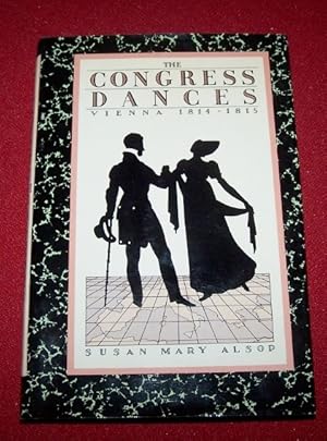 CONGRESS DANCES - Vienna 1814-1815