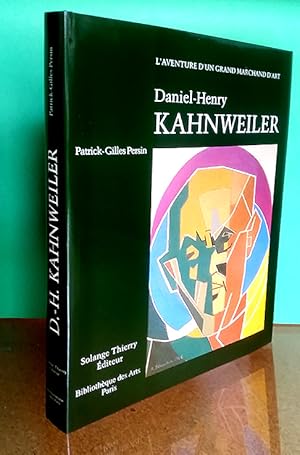 Daniel-Henry Kahnweiler. L'aventure d'un grand marchand d'art