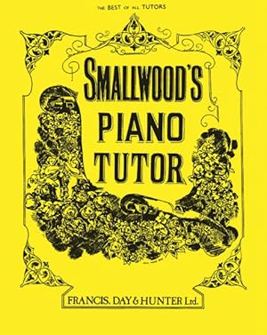 Imagen del vendedor de Smallwood's Piano Tutor a la venta por GreatBookPrices