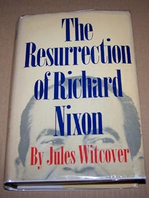 The Resurrection of Richard Nixon