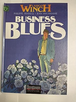 Image du vendeur pour Largo Winch, tome 4 : Business blues (Dupuis "Grand Public") (French Edition) mis en vente par Early Republic Books