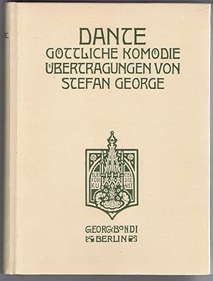 Immagine del venditore per Dante. Gttliche Komdie. bertragungen von Stefan George. Zweite erweiterte Auflage. venduto da Antiquariat Gnter Hochgrebe