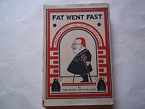 Seller image for Fat Went Fast. for sale by Carmarthenshire Rare Books