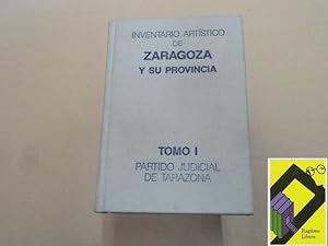 Imagen del vendedor de Inventario artstico de Zaragoza y su provincia. Tomo I:Partido judicial de Tarazona a la venta por Ragtime Libros