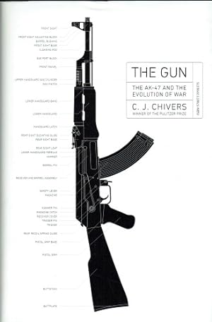 Seller image for THE GUN: THE AK-47 AND THE EVOLUTION OF WAR for sale by Paul Meekins Military & History Books