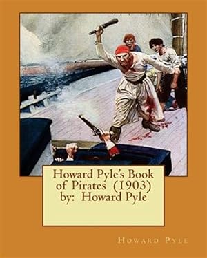 Seller image for Howard Pyle's Book of Pirates for sale by GreatBookPrices
