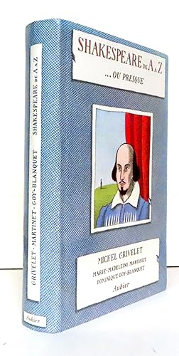 Seller image for Shakespeare de A  Z ou presque. for sale by La Bergerie