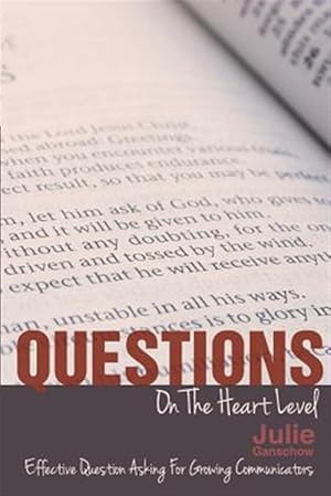 Seller image for Questions on the Heart Level: Effective Question Asking for Biblical Counselors for sale by GreatBookPrices