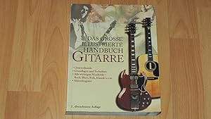 Das grosse illustrierte Handbuch Gitarre.