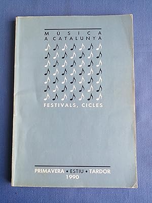 Música a Catalunya : festivals, cicles : primavera, estiu, tardor 1990