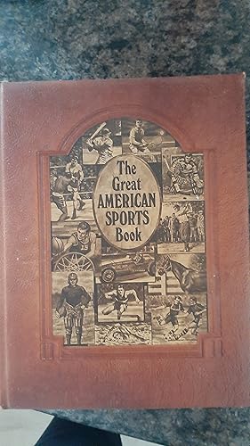Bild des Verkufers fr The great American sports book: Reminiscences of unforgetable [sic] events and personalities in the thrilling story of American sports zum Verkauf von Darby Jones