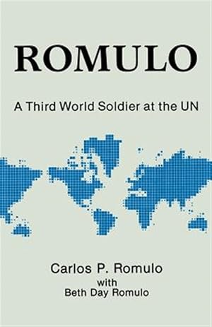 Imagen del vendedor de Romulo : A Third World Soldier at the UN a la venta por GreatBookPrices