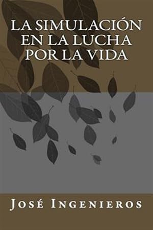 Immagine del venditore per La Simulacin En La Lucha Por La Vida -Language: spanish venduto da GreatBookPrices