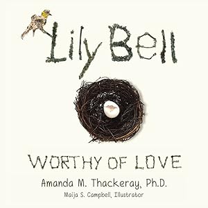 Seller image for Lily Bell : Worthy of Love for sale by GreatBookPrices