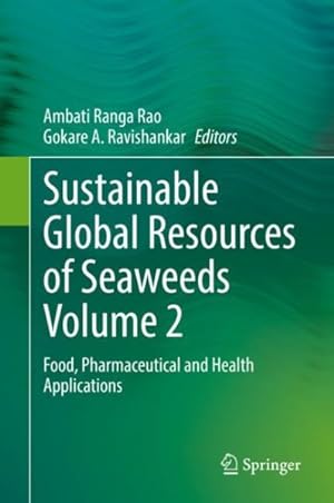 Seller image for Sustainable Global Resources of Seaweeds : Food, Pharmaceutical and Health Applications for sale by GreatBookPrices
