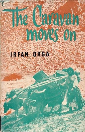 Imagen del vendedor de The Caravan moves on a la venta por San Francisco Book Company