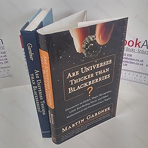 Seller image for Are Universes Thicker Than Blackberries? Discourses on Godel, Magic Hexagrams, Little Red Riding Hood, and Other Mathematical and Pseudoscientific Topics for sale by BookAddiction (ibooknet member)