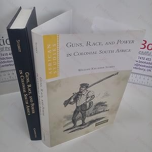 Imagen del vendedor de Guns, Race, and Power in Colonial South Africa (African Studies Series) a la venta por BookAddiction (ibooknet member)