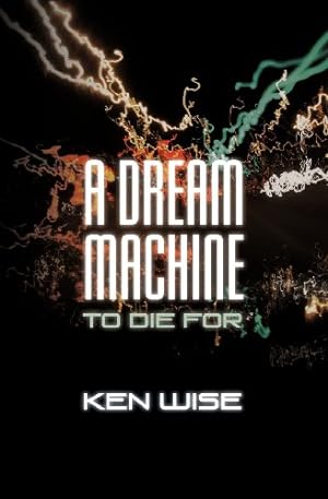 Bild des Verkufers fr A Dream Machine to Die for zum Verkauf von WeBuyBooks