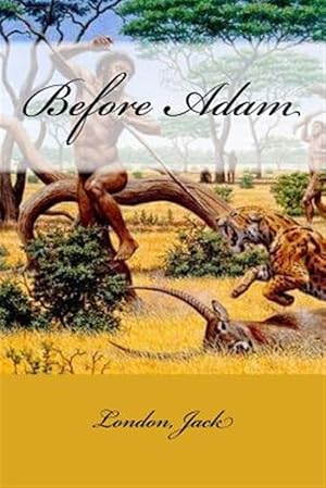 Seller image for Before Adam for sale by GreatBookPrices