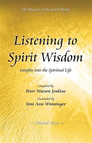 Imagen del vendedor de Listening to Spirit Wisdom a la venta por GreatBookPrices