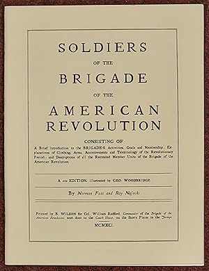 Soldiers of the Brigade of the American Revolution