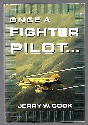 Seller image for Once A Fighter Pilot for sale by K. L. Givens Books