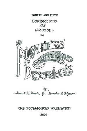 Seller image for Fourth Corrections and Additions to Pocahontas' Descendants for sale by GreatBookPrices