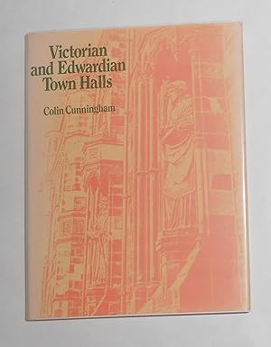 Seller image for Victorian and Edwardian Town Halls for sale by David Bunnett Books