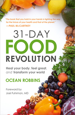 Image du vendeur pour 31-Day Food Revolution: Heal Your Body, Feel Great, and Transform Your World (Paperback or Softback) mis en vente par BargainBookStores